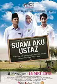 Suami Aku Ustaz (2015)