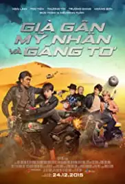 Gia Gan, My Nhan va Gang To (2015)