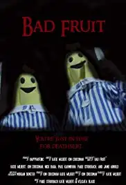 Bad Fruit (2015)