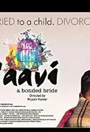 Saavi: A Bonded Bride (2015)