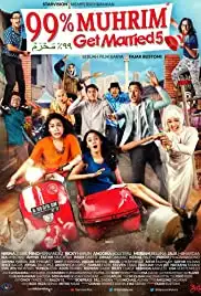 99% Muhrim: Get Married 5 (2015)