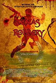Texas Robbery (2015)
