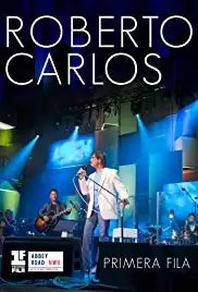 Roberto Carlos: Primera Fila - En Vivo (2015)