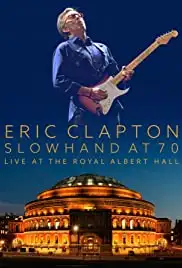 Eric Clapton: Live at the Royal Albert Hall (2015)