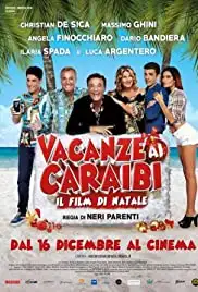 Vacanze ai Caraibi (2015)