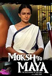 Moksh To Maya (2019)