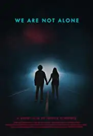 We Are Not Alone (2019)