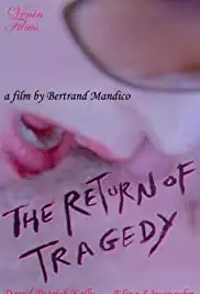 The Return of Tragedy (2020)