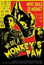 We Got a Monkey's Paw (2018)