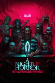 A Night of Horror: Nightmare Radio (2020)