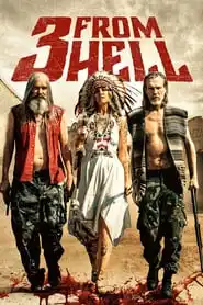 3 from Hell hindi Dubbed (2019)