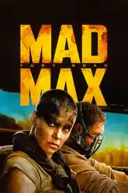 Mad Max: Fury Road Hindi Dubbed (2015)