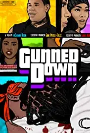 Gunned Down (2020)