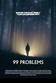 99 Problems (2021)
